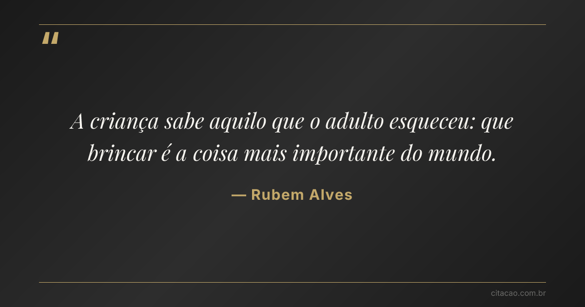 Citação de Rubem Alves