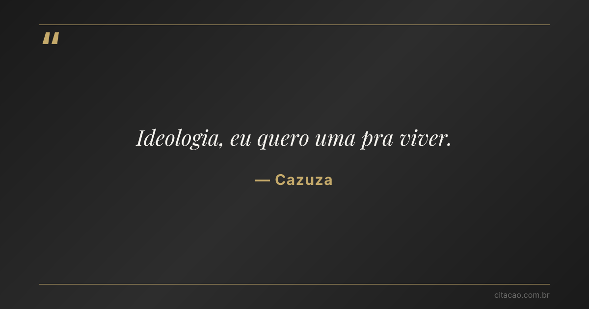 Citação de Cazuza