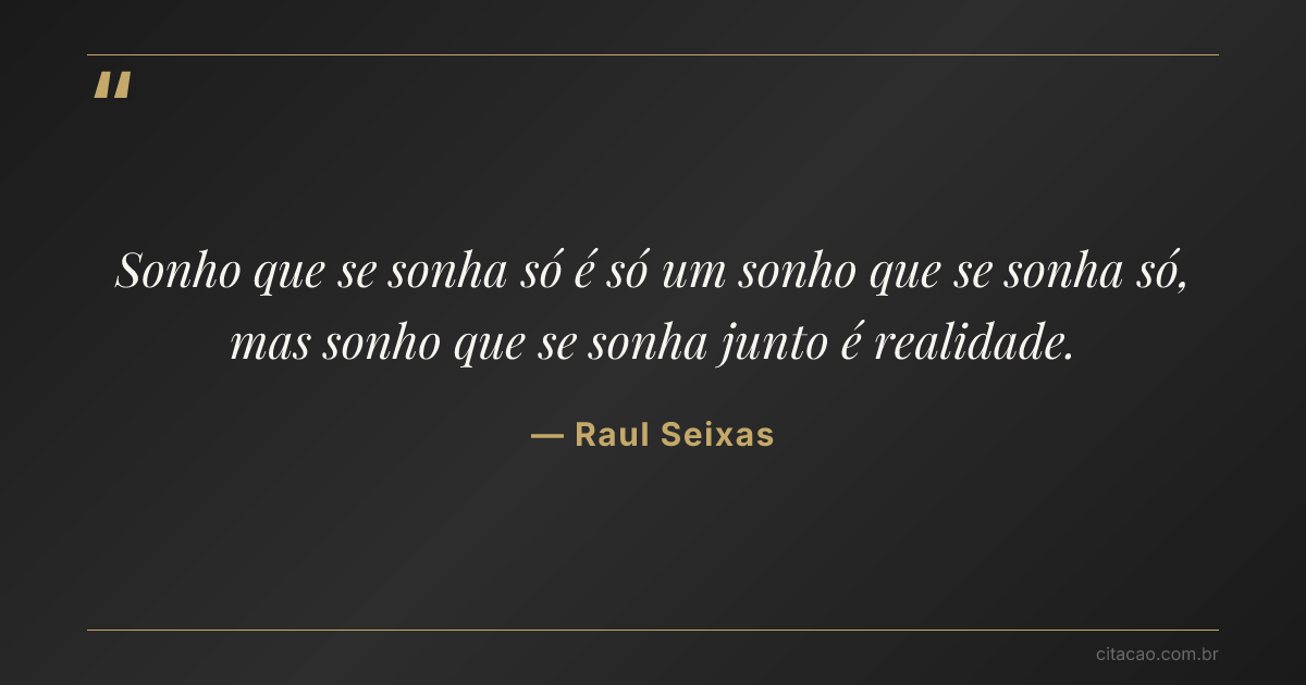 Citação de Raul Seixas