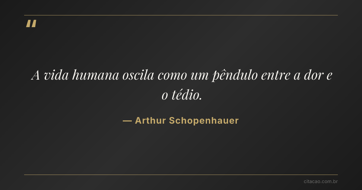 Citação de Arthur Schopenhauer