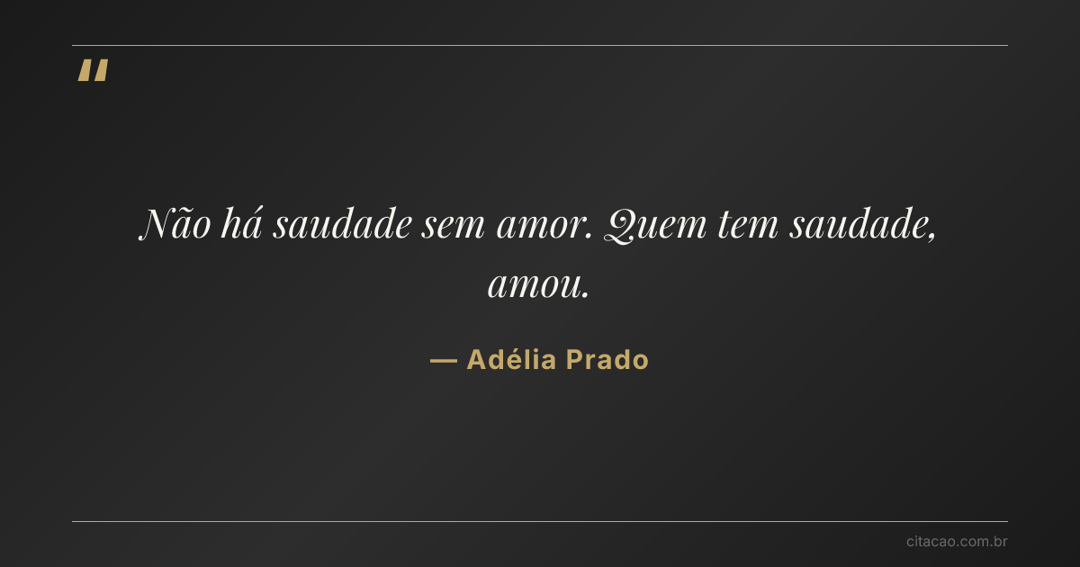 Citação de Adélia Prado