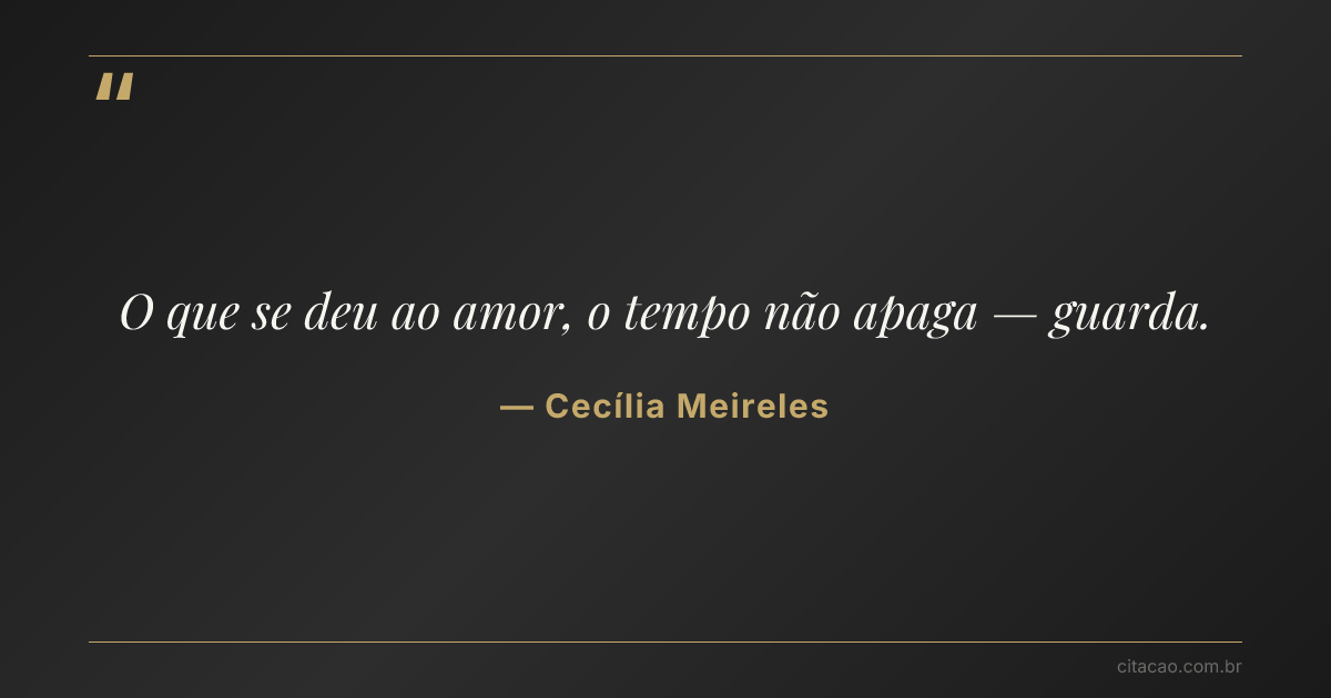 Citação de Cecília Meireles