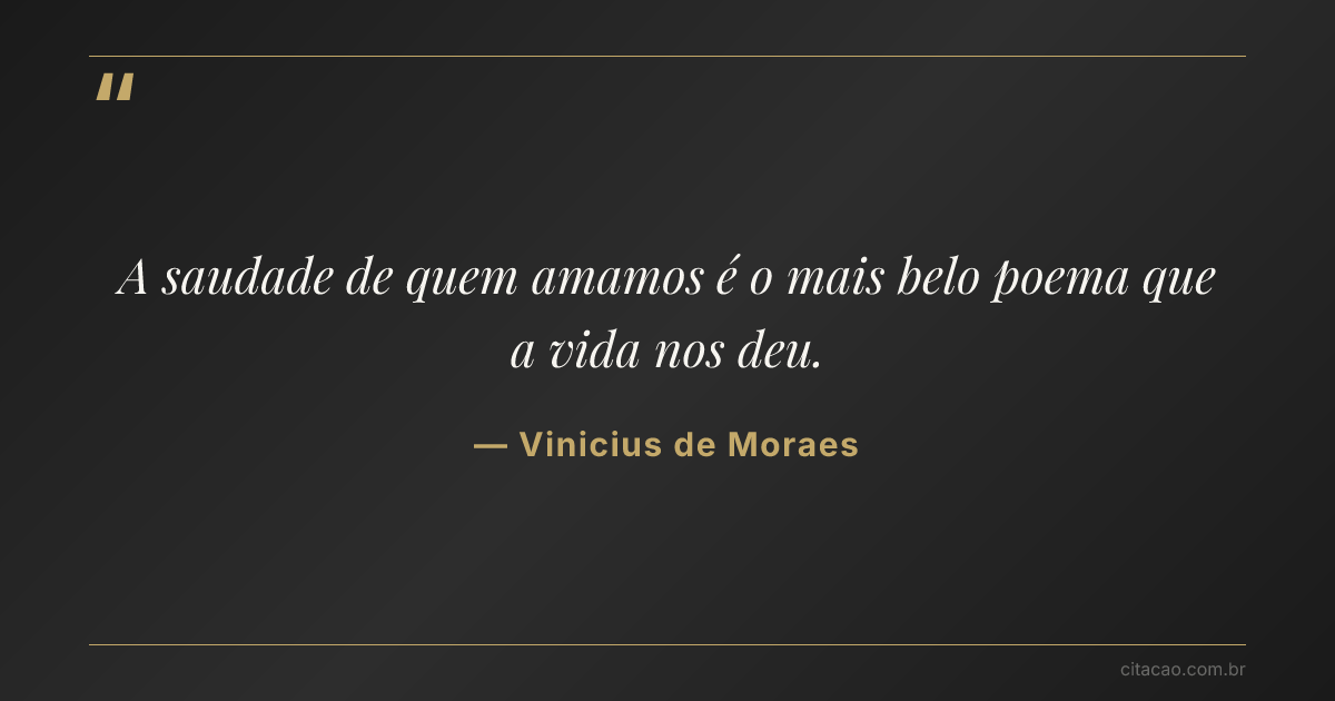Citação de Vinicius de Moraes