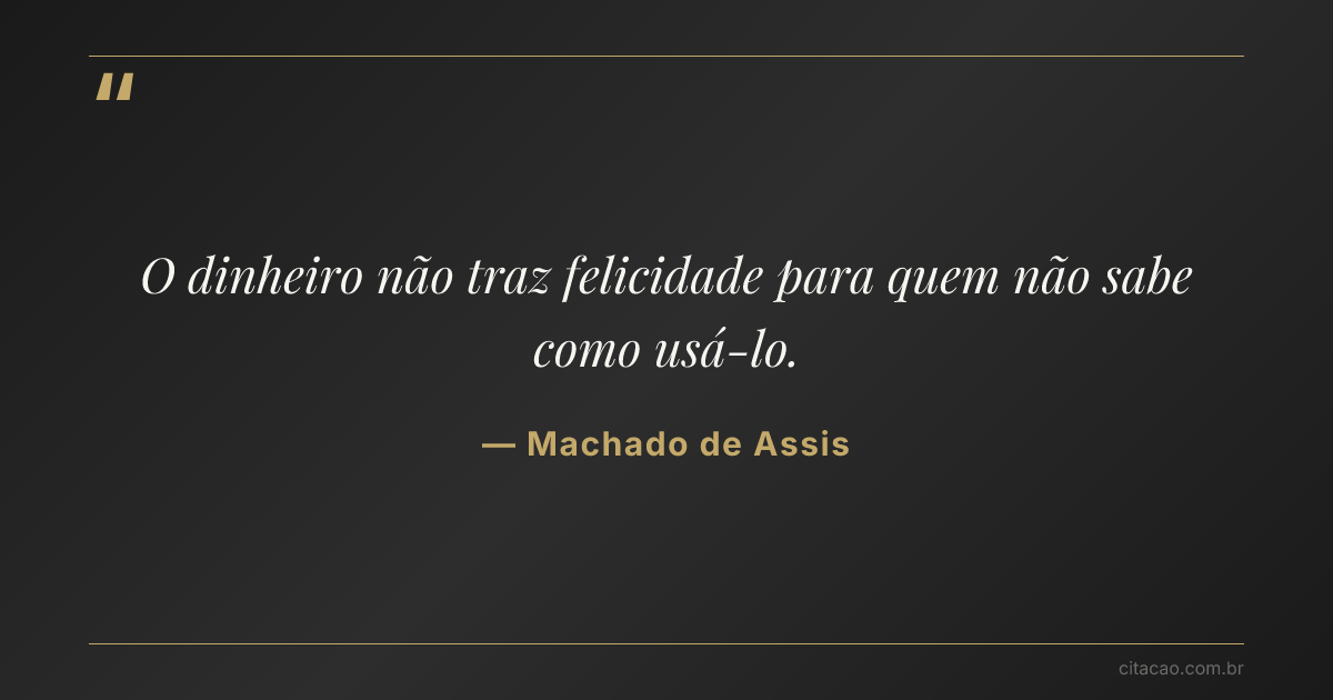 Citação de Machado de Assis