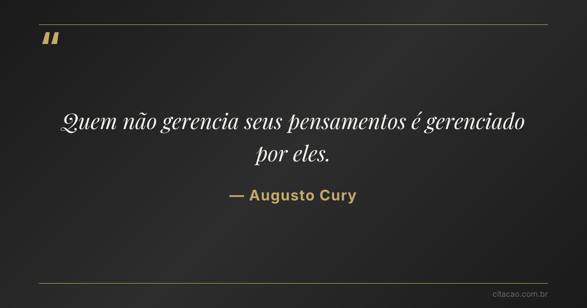 Citação de Augusto Cury