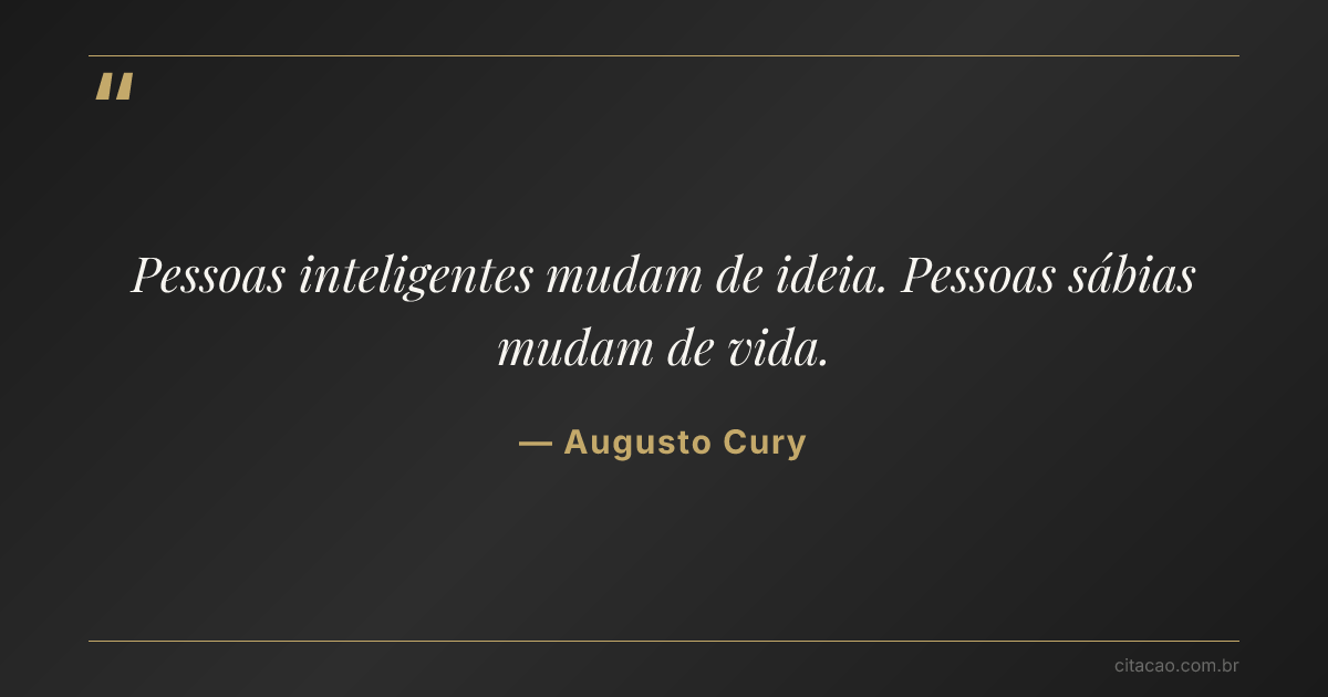 Citação de Augusto Cury