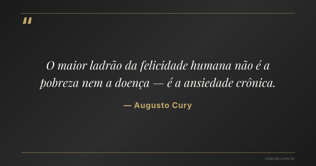 Citação de Augusto Cury