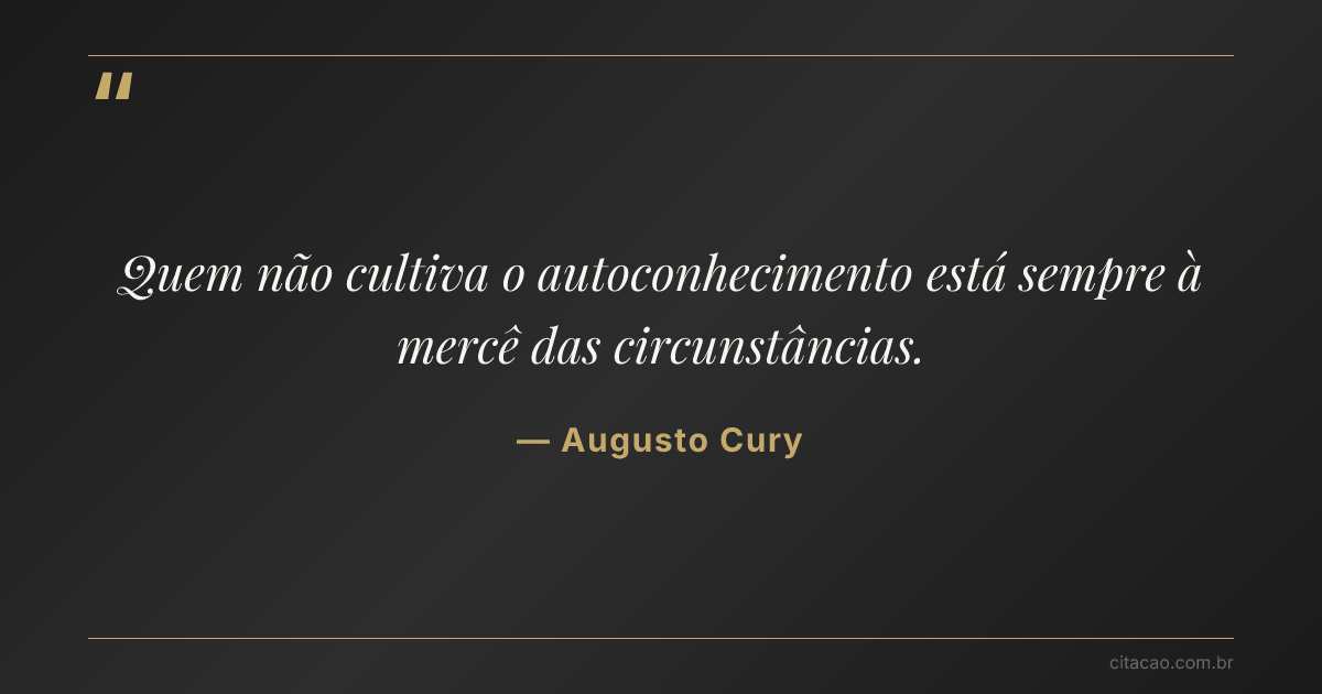 Citação de Augusto Cury