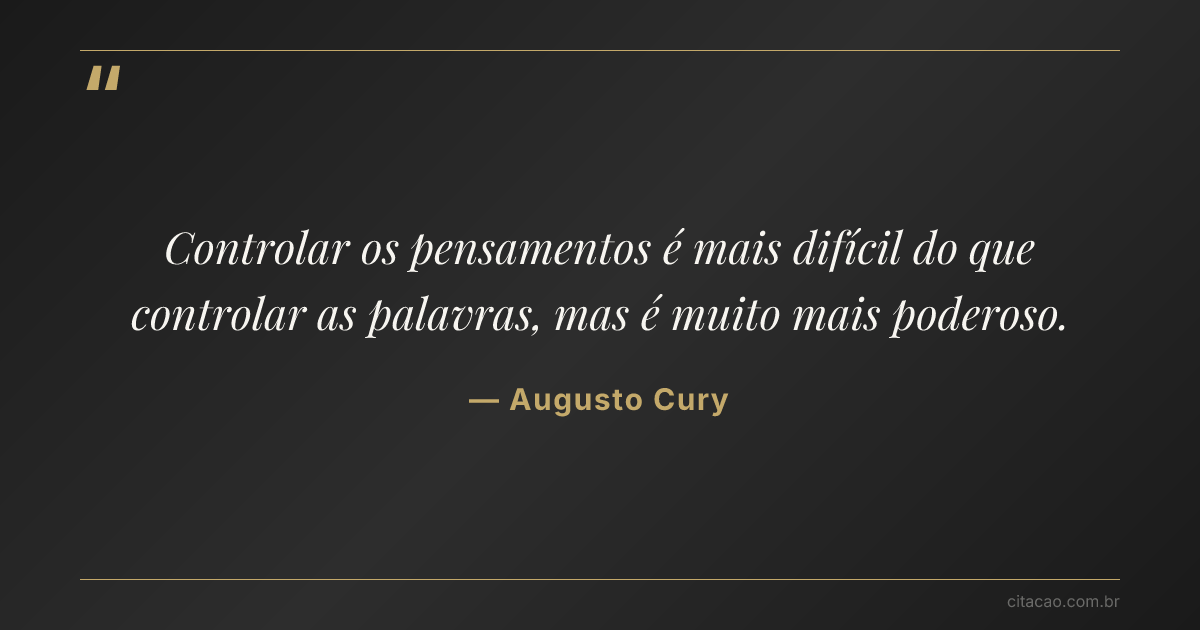 Citação de Augusto Cury