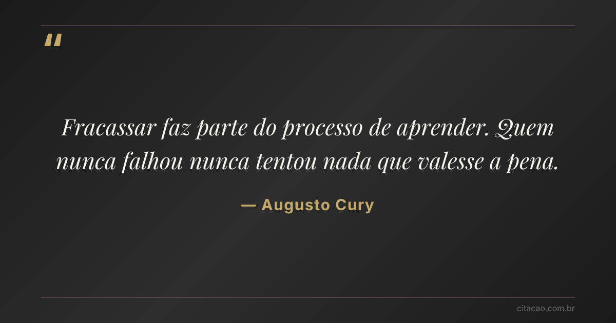 Citação de Augusto Cury