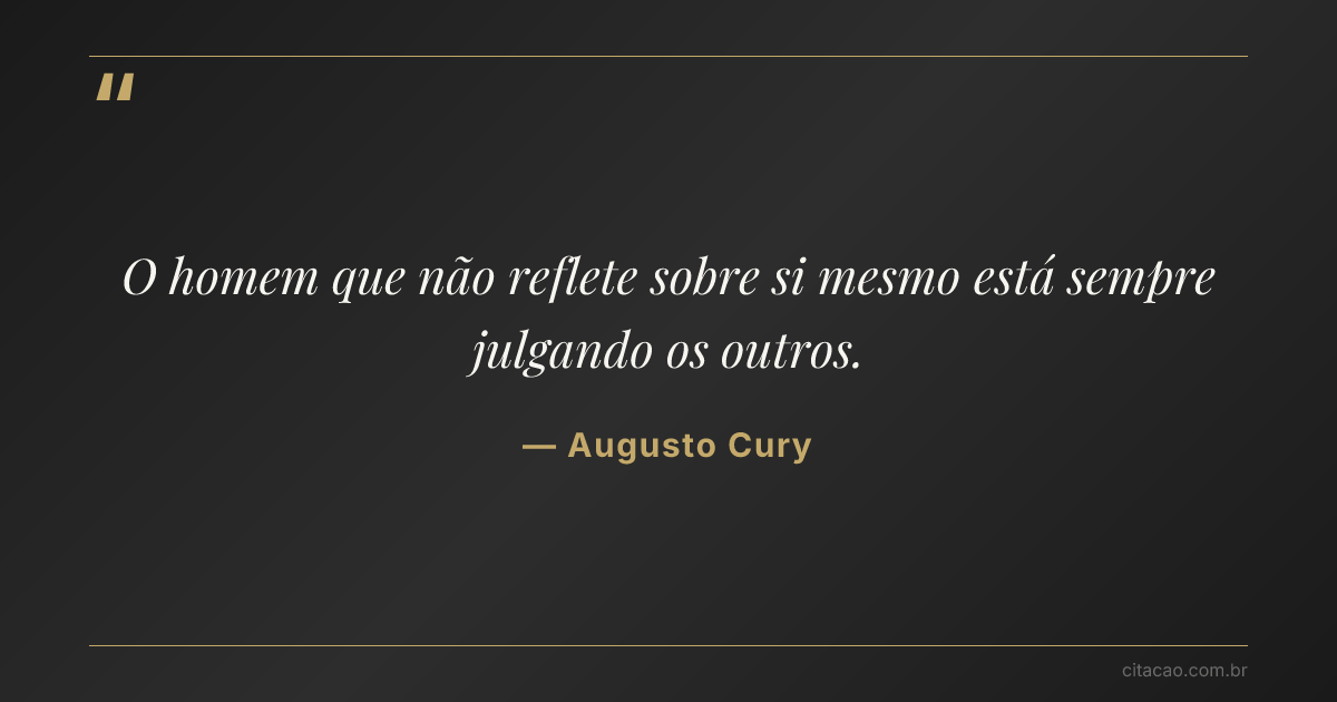 Citação de Augusto Cury