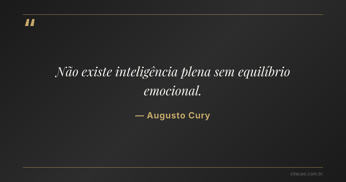 Citação de Augusto Cury