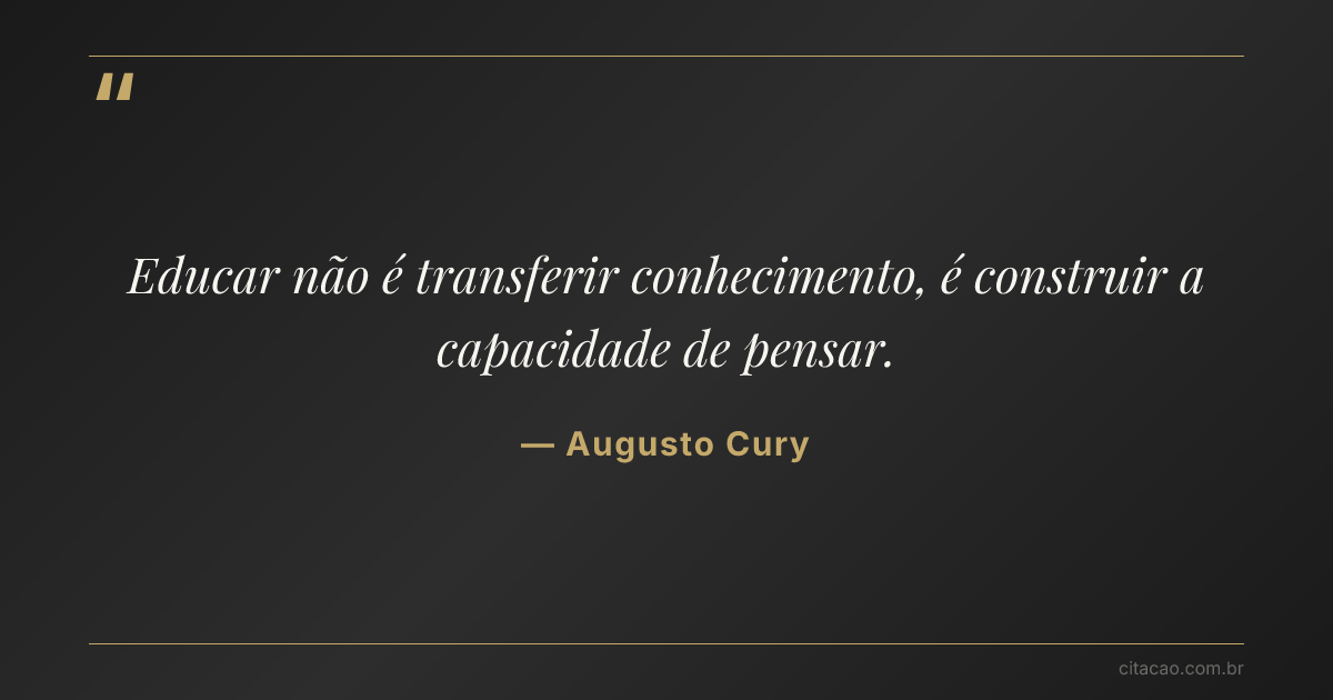 Citação de Augusto Cury