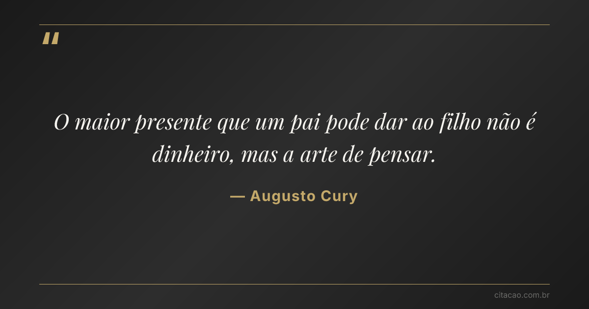 Citação de Augusto Cury