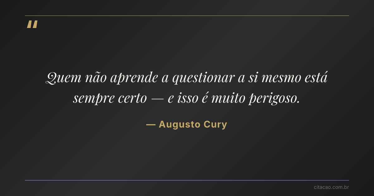 Citação de Augusto Cury