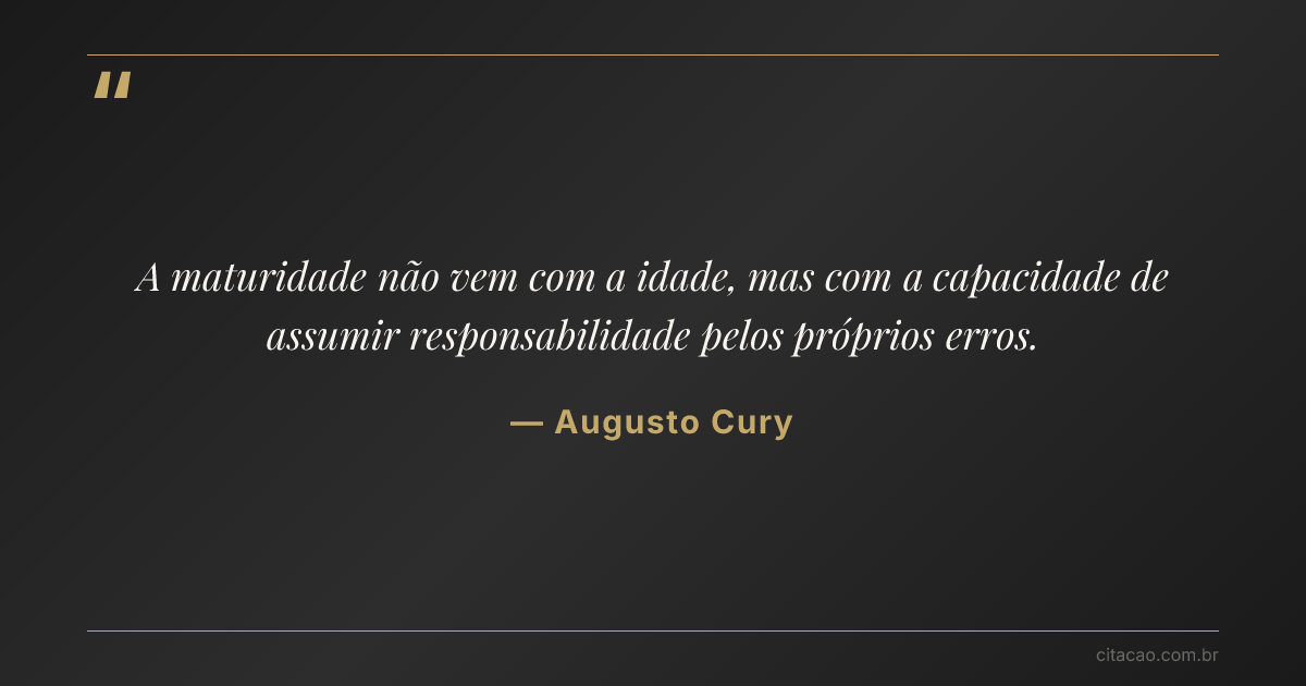 Citação de Augusto Cury