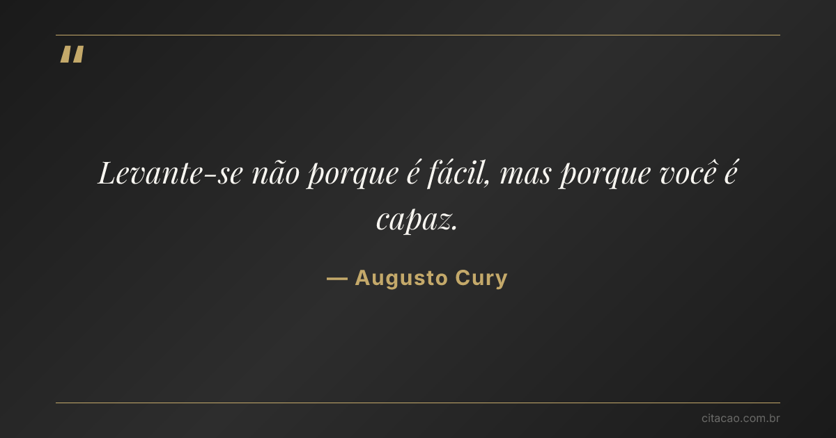 Citação de Augusto Cury