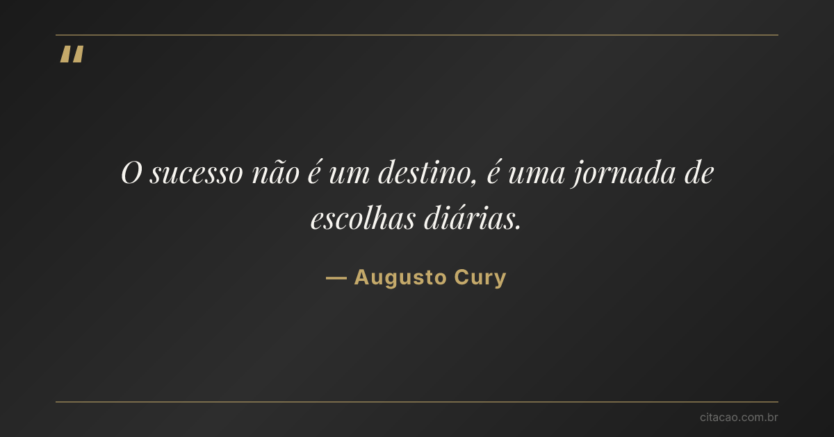 Citação de Augusto Cury