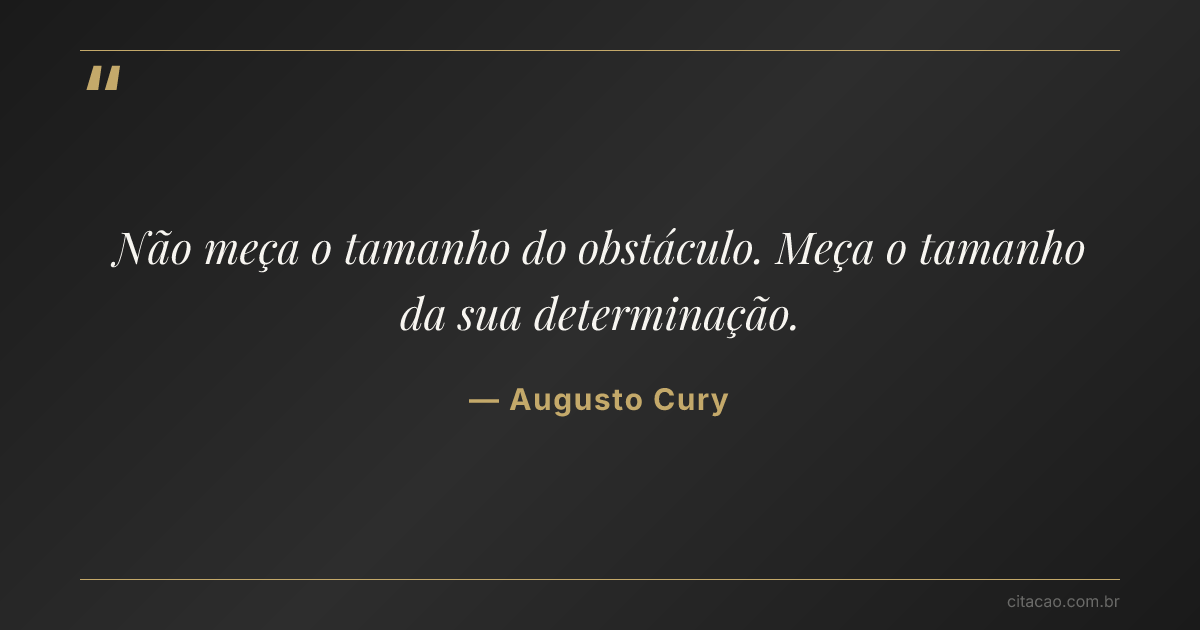 Citação de Augusto Cury