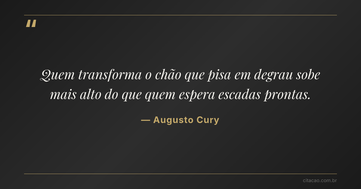 Citação de Augusto Cury