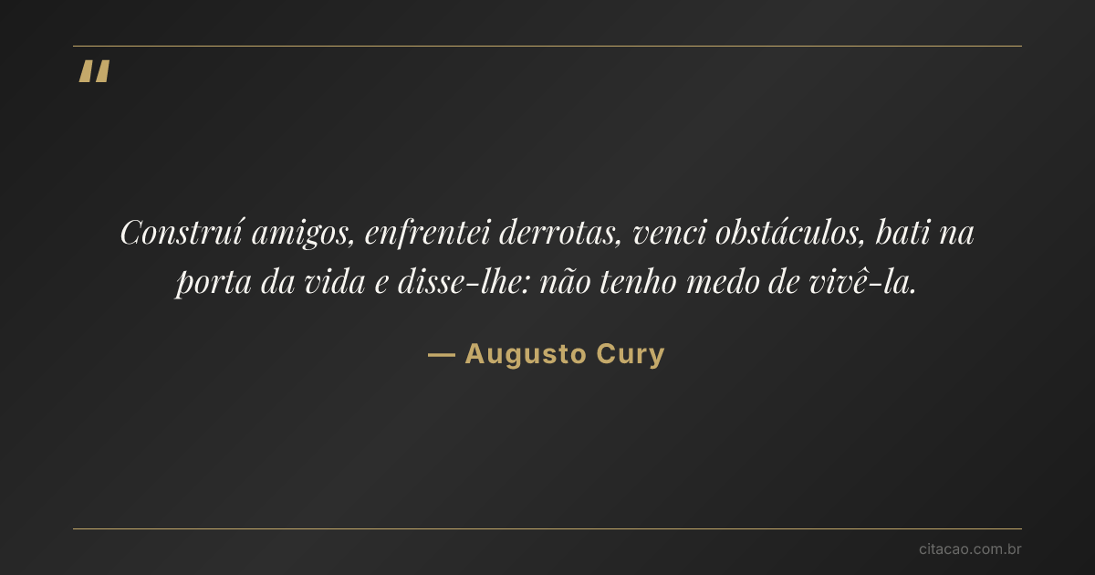 Citação de Augusto Cury