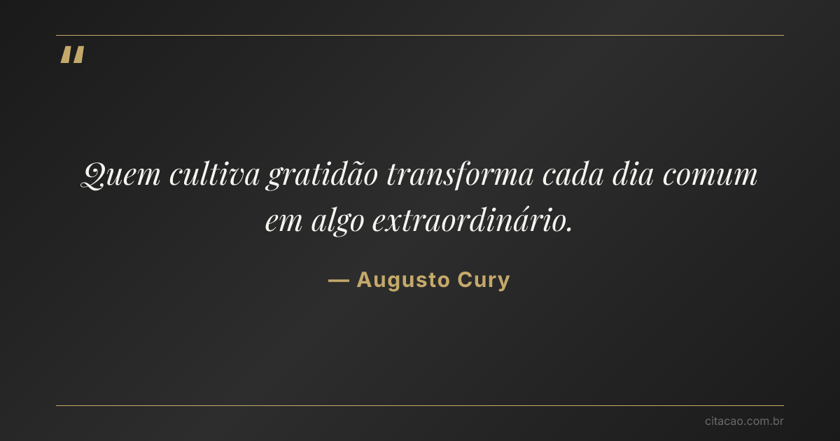 Citação de Augusto Cury