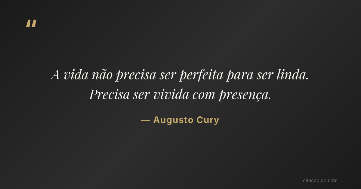 Citação de Augusto Cury