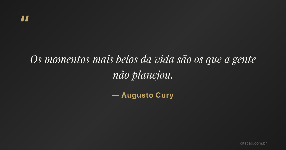 Citação de Augusto Cury