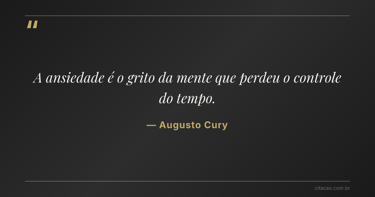 Citação de Augusto Cury
