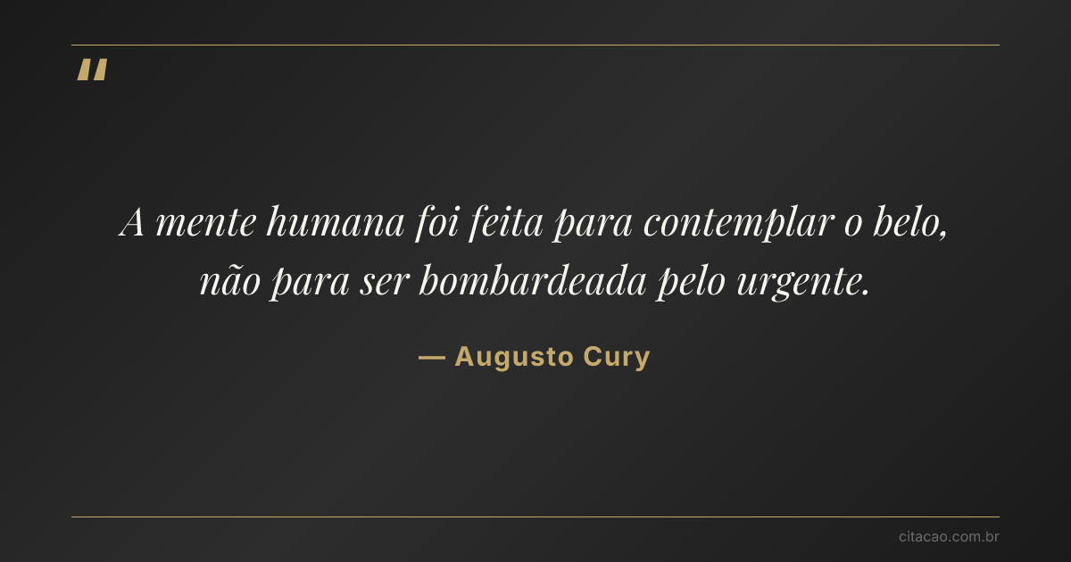 Citação de Augusto Cury