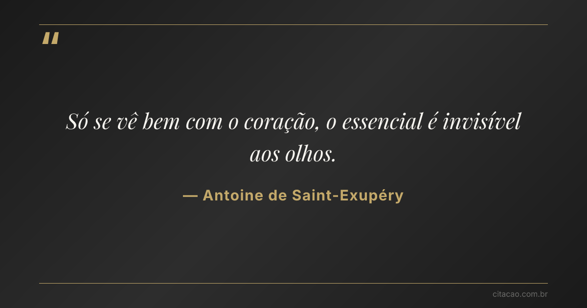 Citação de Antoine de Saint-Exupéry