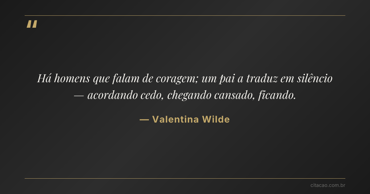 Citação de Valentina Wilde