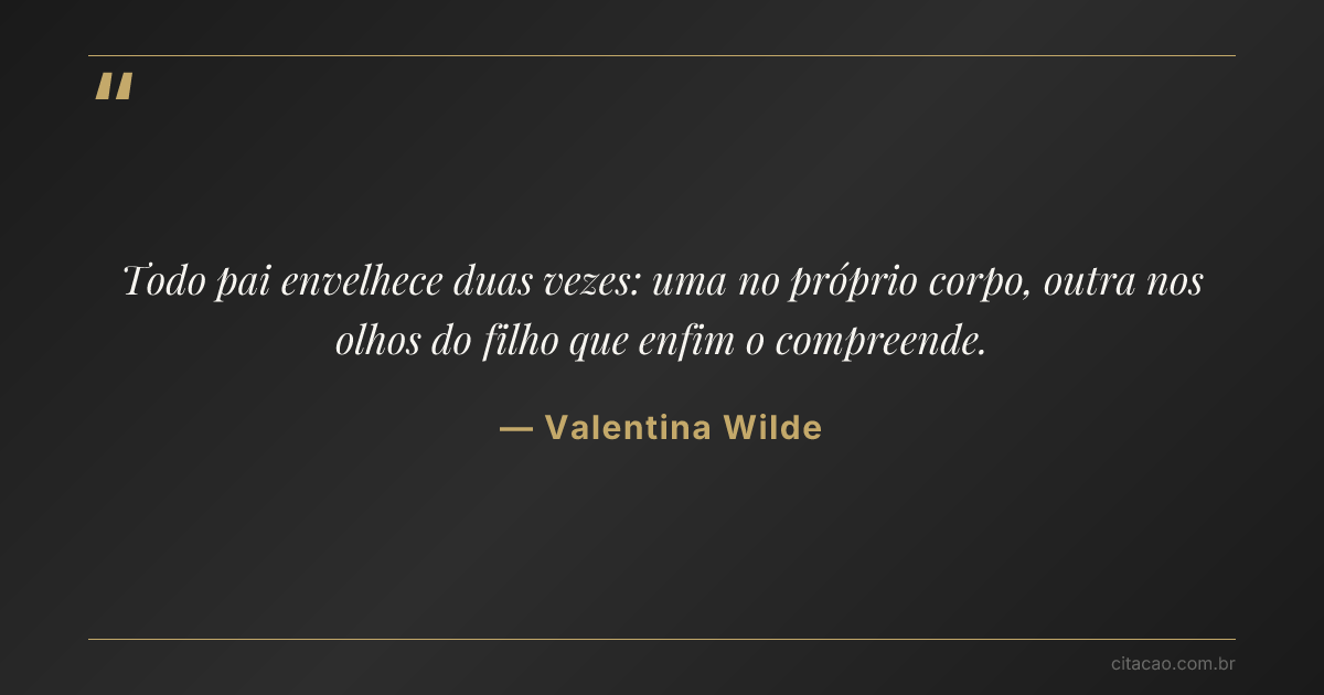 Citação de Valentina Wilde