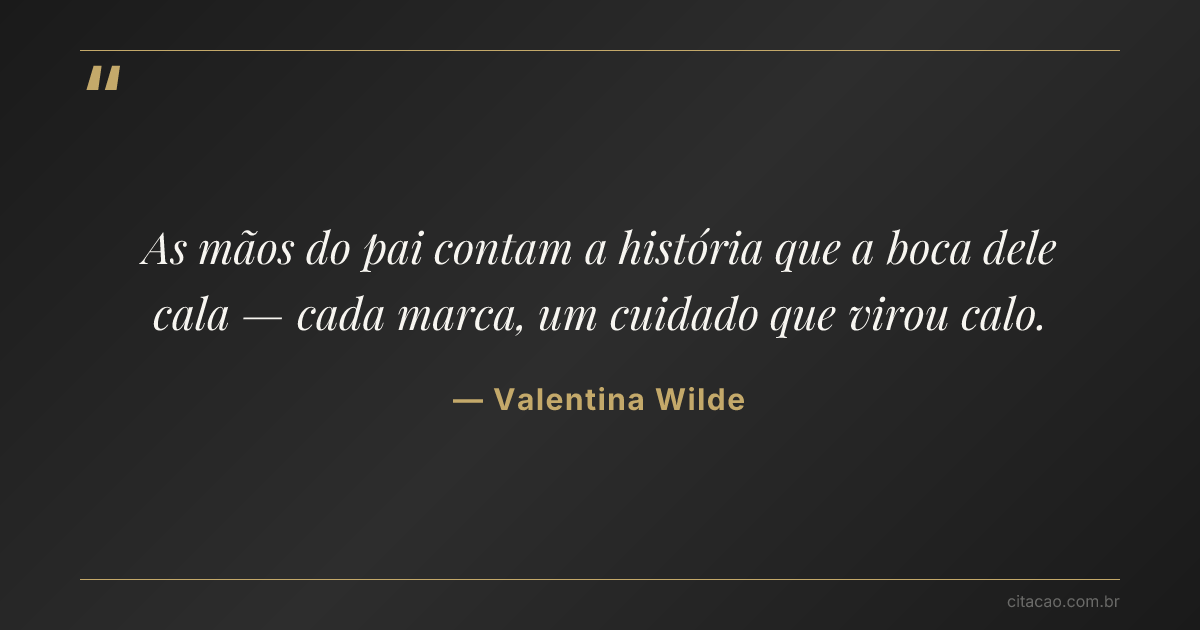 Citação de Valentina Wilde