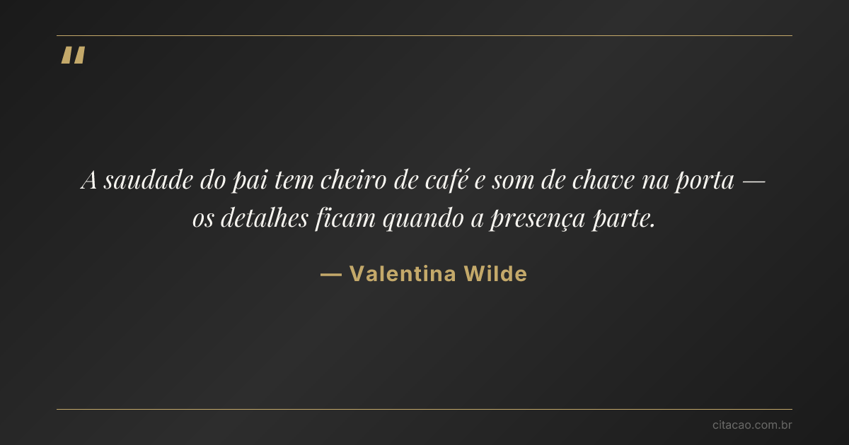 Citação de Valentina Wilde
