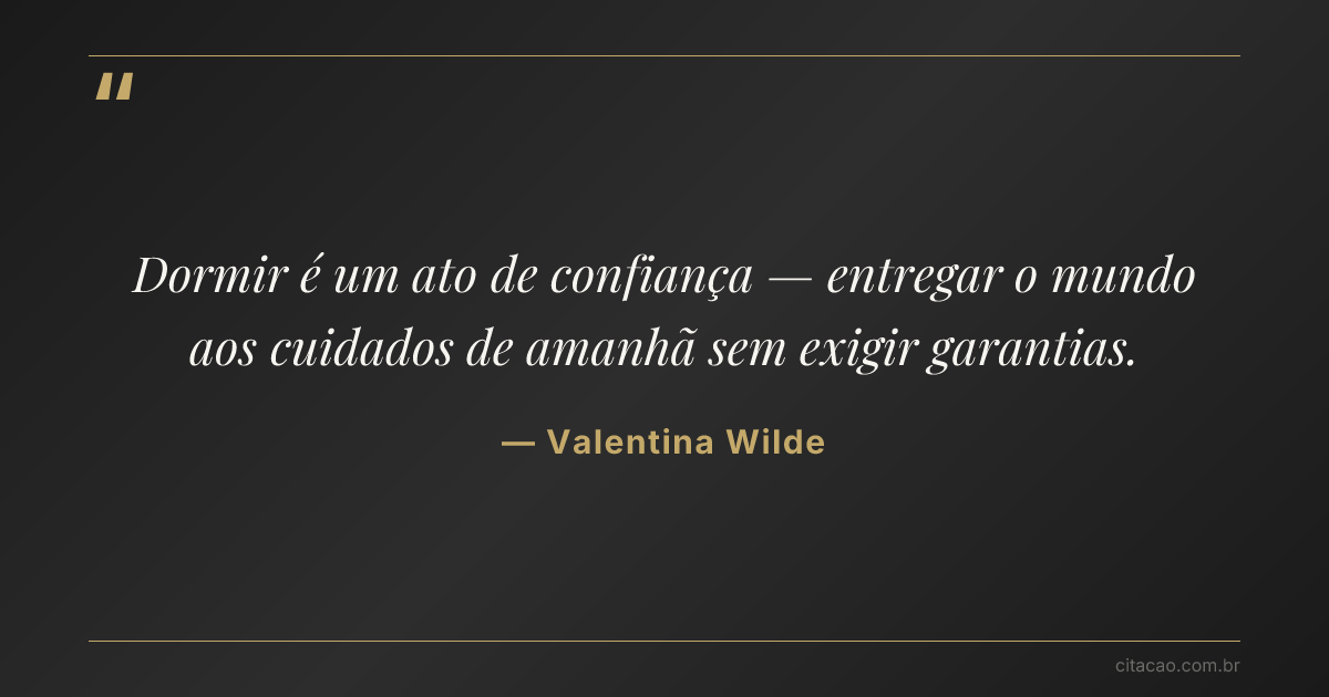 Citação de Valentina Wilde