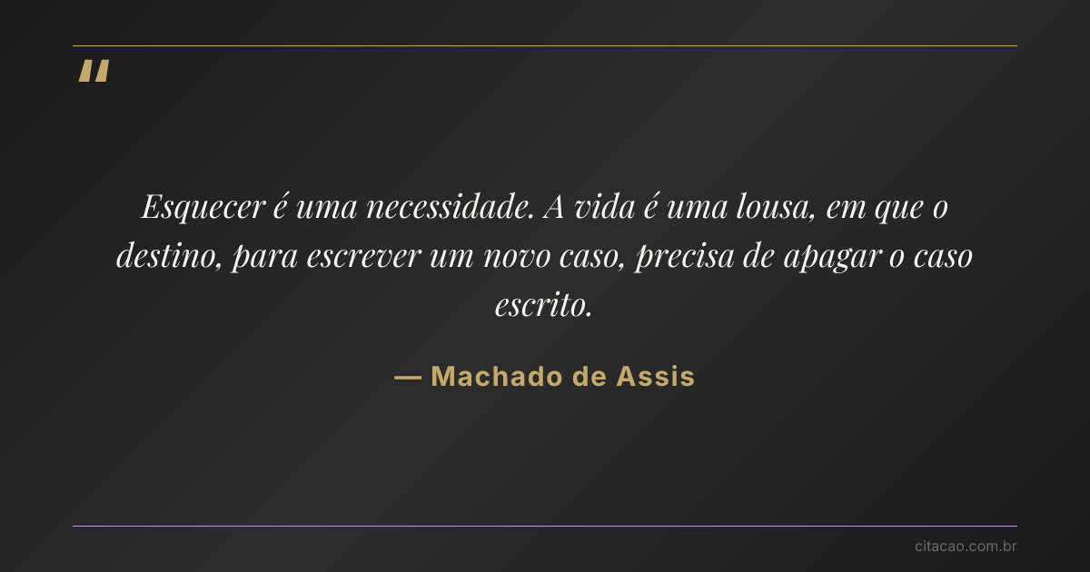 Citação de Machado de Assis