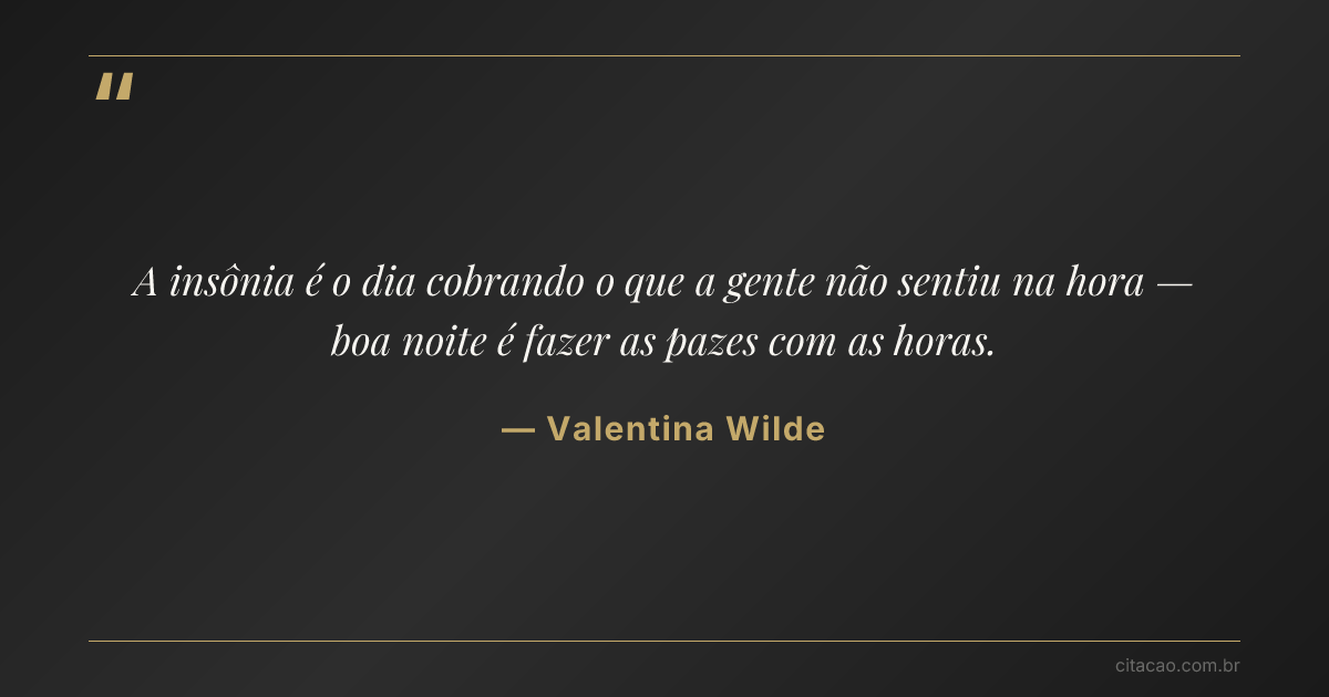 Citação de Valentina Wilde