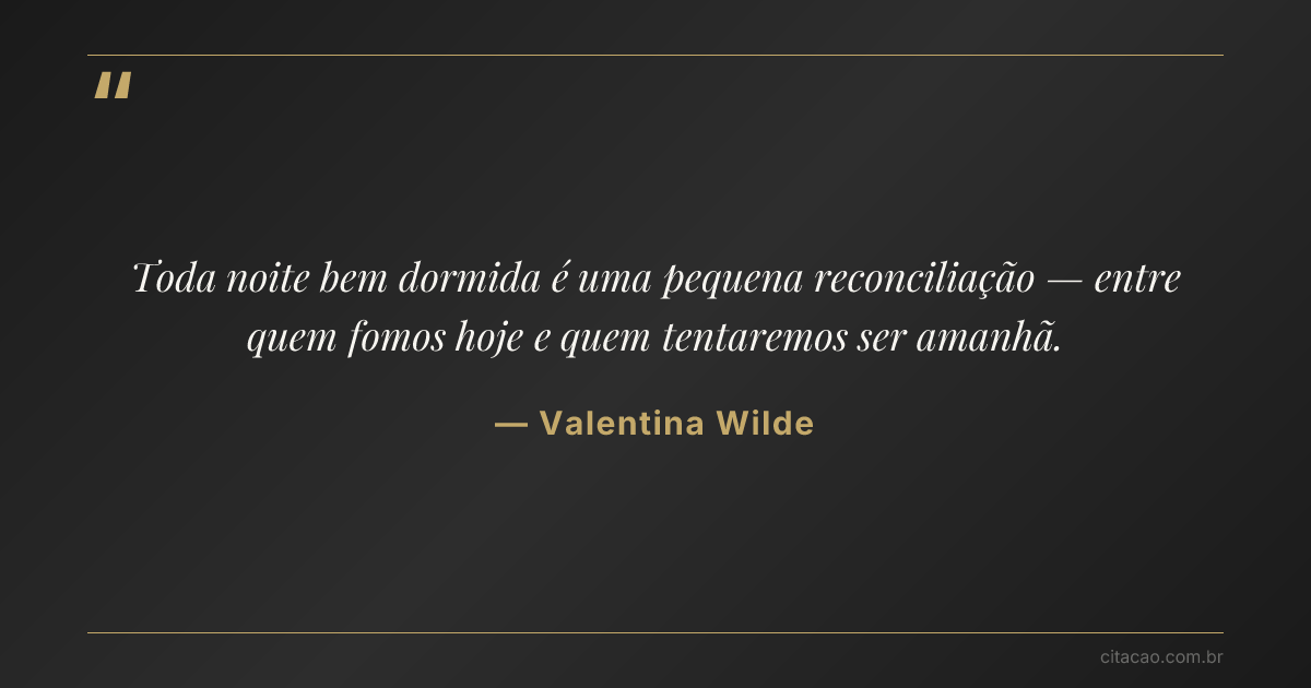 Citação de Valentina Wilde