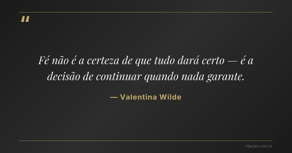 Citação de Valentina Wilde