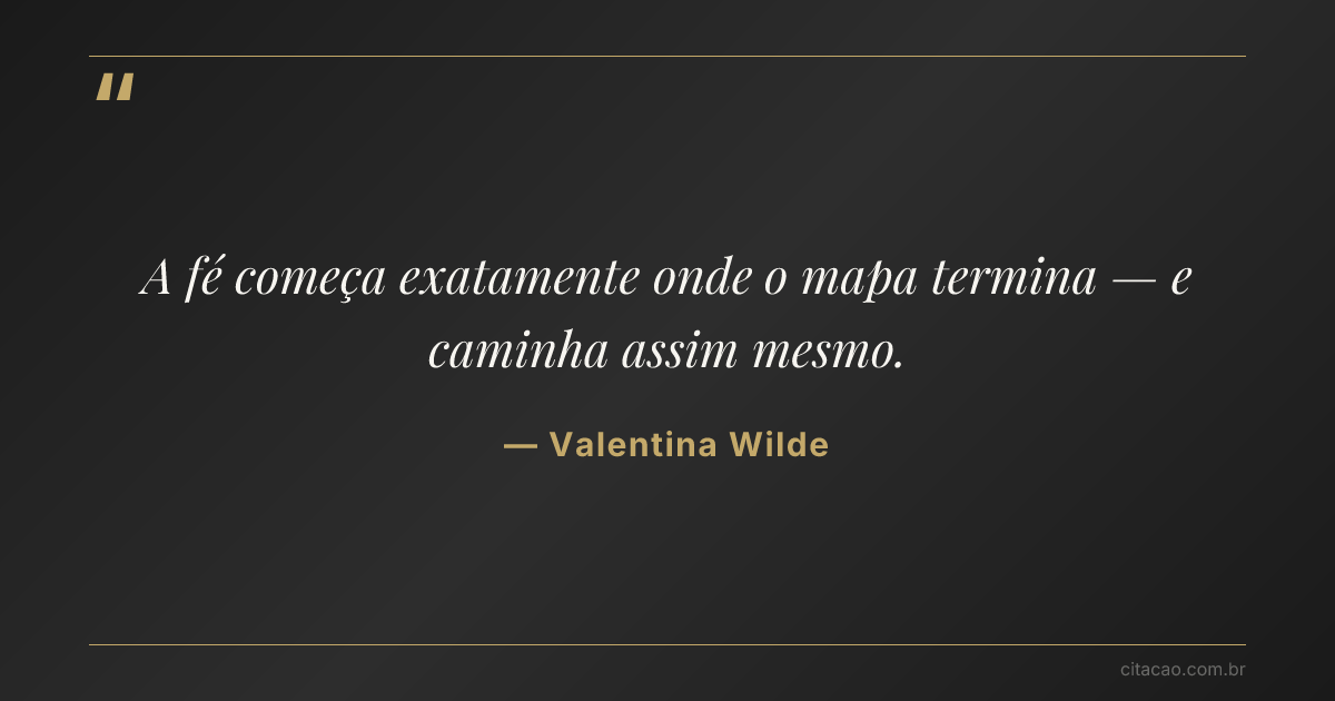 Citação de Valentina Wilde
