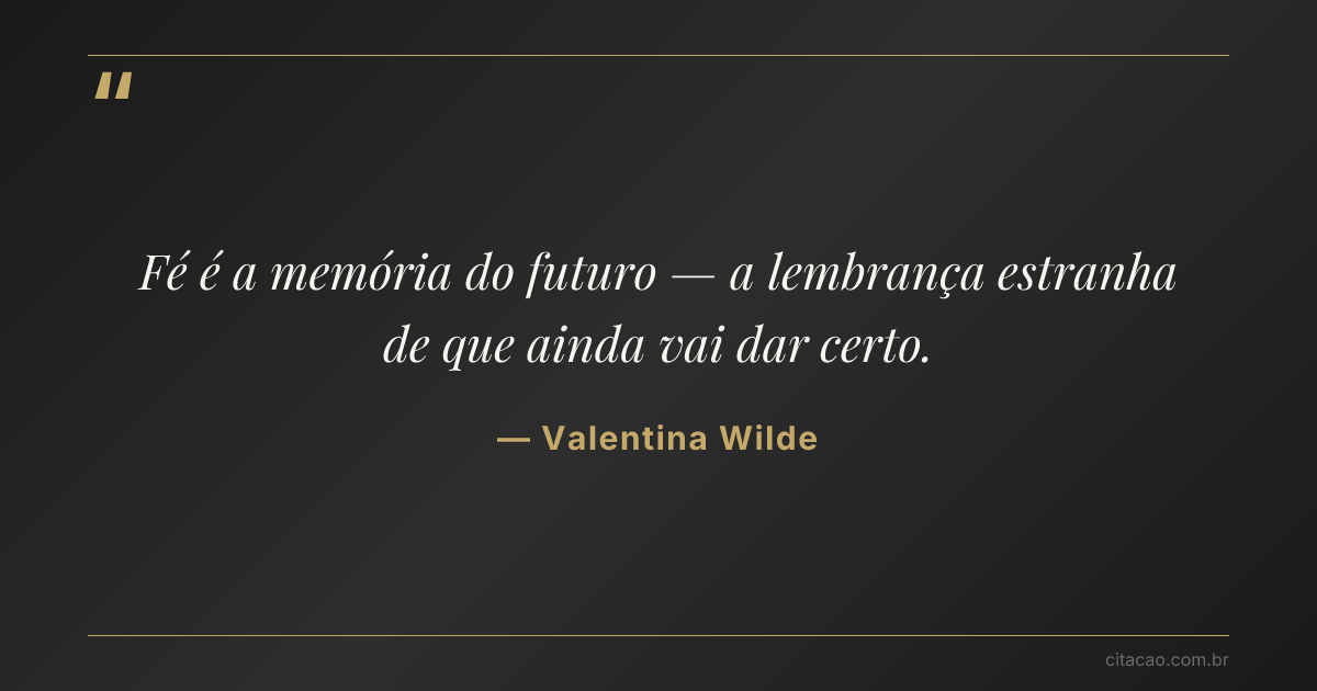 Citação de Valentina Wilde