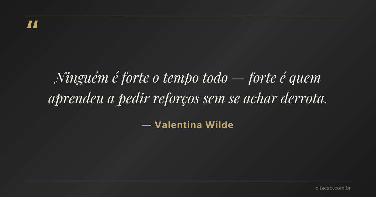 Citação de Valentina Wilde