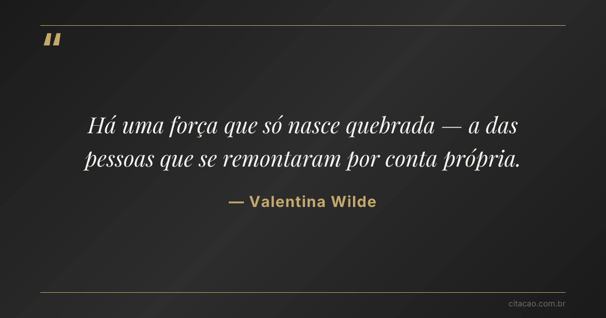 Citação de Valentina Wilde