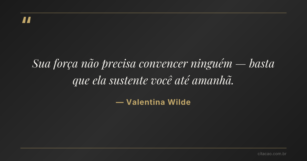 Citação de Valentina Wilde