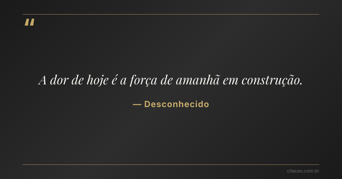 Citação de Desconhecido