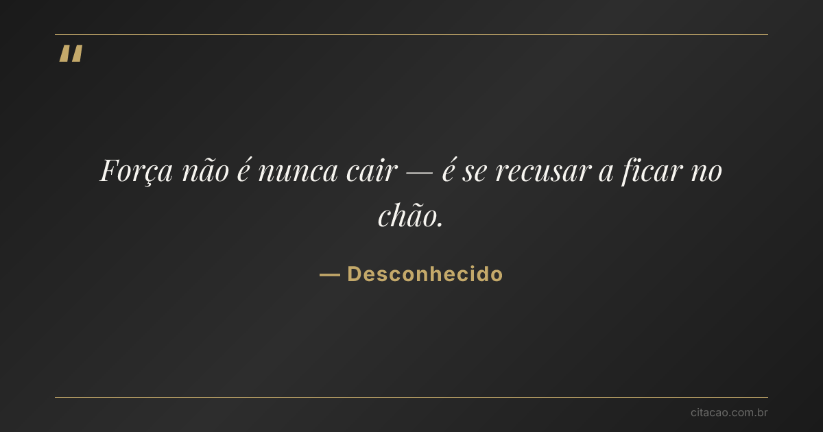 Citação de Desconhecido