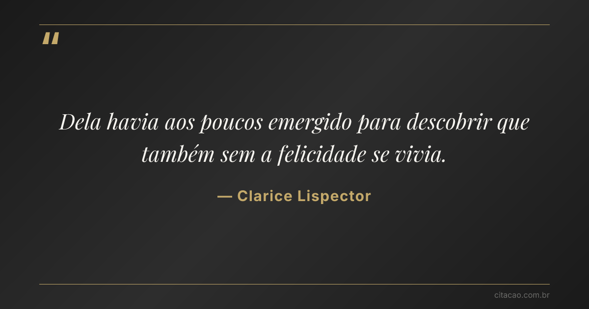 Citação de Clarice Lispector