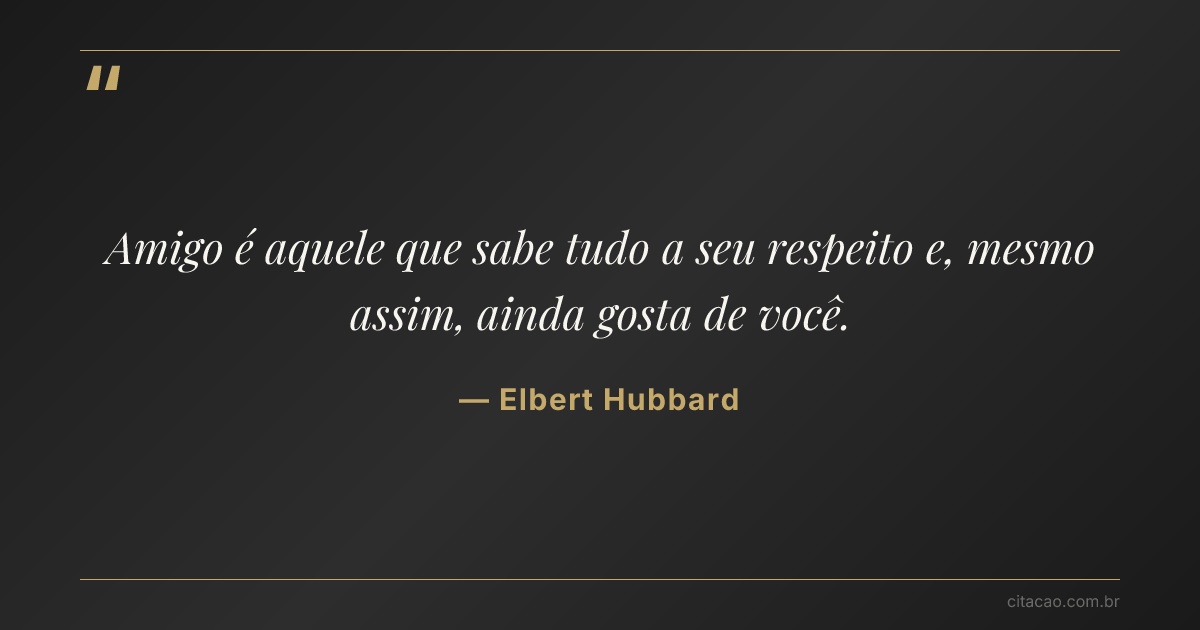 Citação de Elbert Hubbard