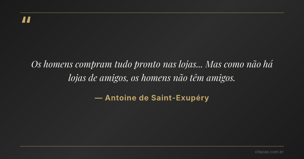 Citação de Antoine de Saint-Exupéry